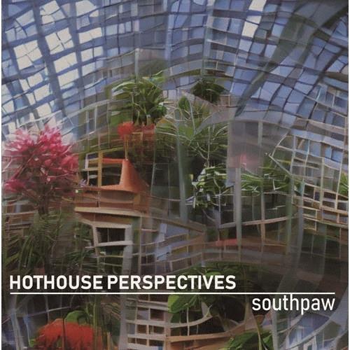Southpaw (Arch Stanton) HOTHOUSE PERSPECTIVES 12cm...