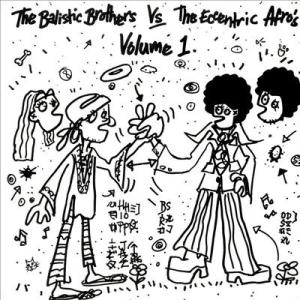 Ballistic Brothers The Ballistic Brothers Vs. The ...