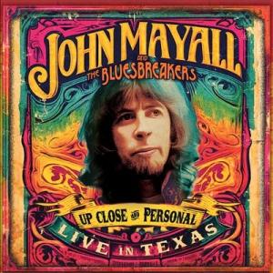 John Mayall &amp; The Bluesbreakers Up Close And Perso...