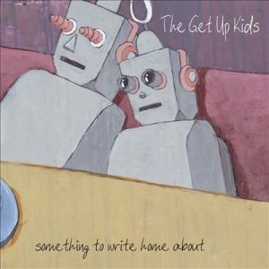 The Get Up Kids Something to Write Home About (25th Anniversary Edition)＜Silver Vinyl＞ LP