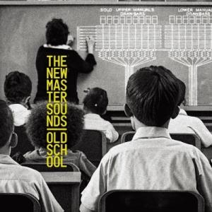 The New Mastersounds OLD SCHOOL CD