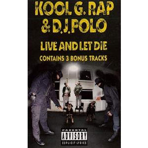 Kool G Rap &amp; DJ Polo リヴ・アンド・レット・ダイ＜限定盤＞ Cassette