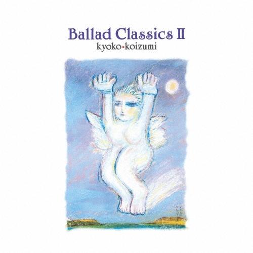 小泉今日子 Ballad Classics II＜生産限定盤＞ LP