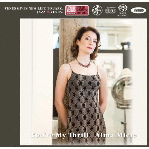 Alma Micic ユア・マイ・スリル SACD Hybrid