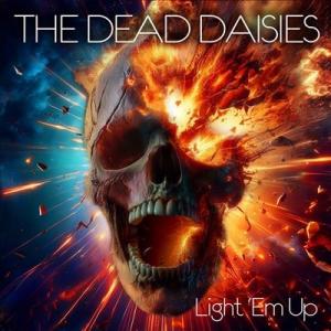 The Dead Daisies Light 'Em Up＜限定盤＞ LP