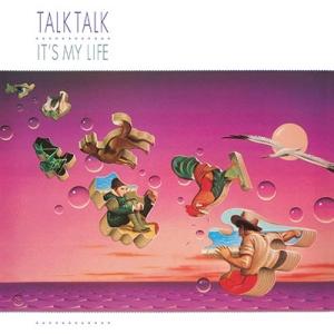 Talk Talk It's My Life (40th Anniversary Edition H...