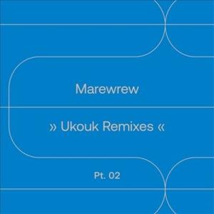 MAREWREW Ukouk Remixes, ...の商品画像