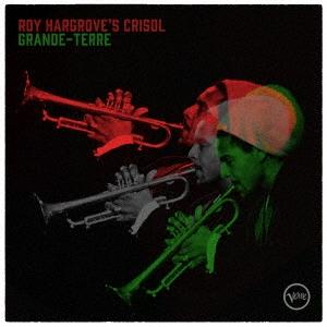 Roy Hargrove's Crisol グランド・テール SHM-CD