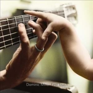 Dominic Miller First Touch CD
