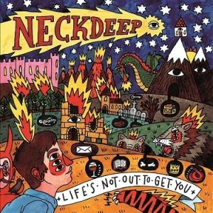 Neck Deep Life's Not Out To Get You＜限定盤＞ CD