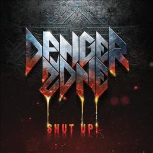 Danger Zone Shut Up! CD