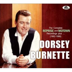 Dorsey Burnette The Complete Reprise And Motown Re...