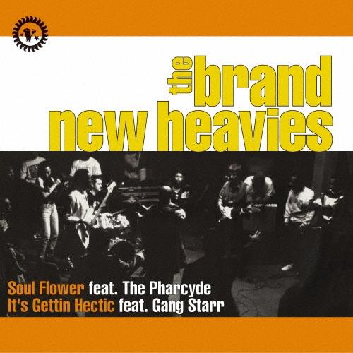 The Brand New Heavies ソウル・フラワー feat.ファーサイド/イッツ・ゲッテ...