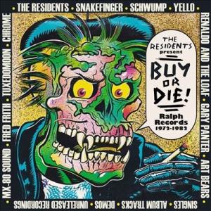 Various Artists The Residents Present Buy Or Die! ...