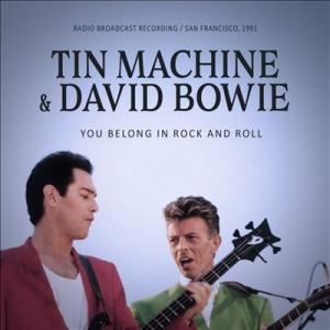 Tin Machine You Belong in Rock N Roll CD