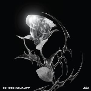 三代目 J SOUL BROTHERS from EXILE TRIBE ECHOES of DUA...