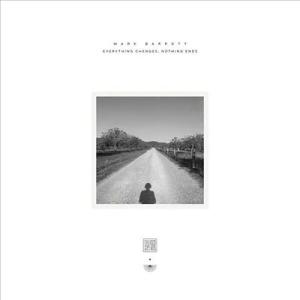 Mark Barrott Everything Changes, Nothing Ends＜限定盤＞...