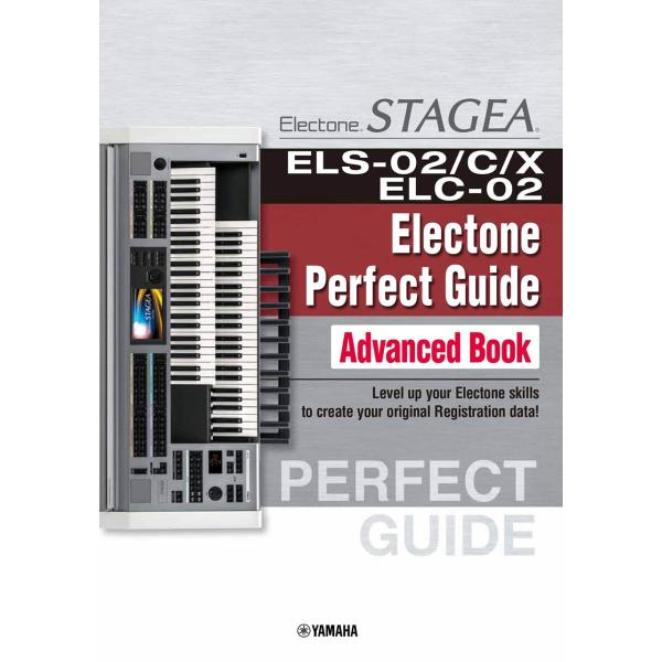 【英語版】 STAGEA ELS-02/C/X・ELC-02 Perfect Guide Advan...