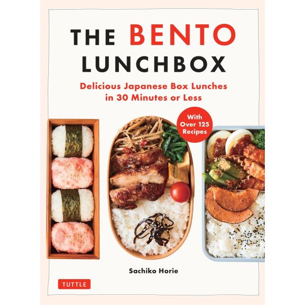 Sachiko Horie The Bento Lunchbox Delicious Japanes...
