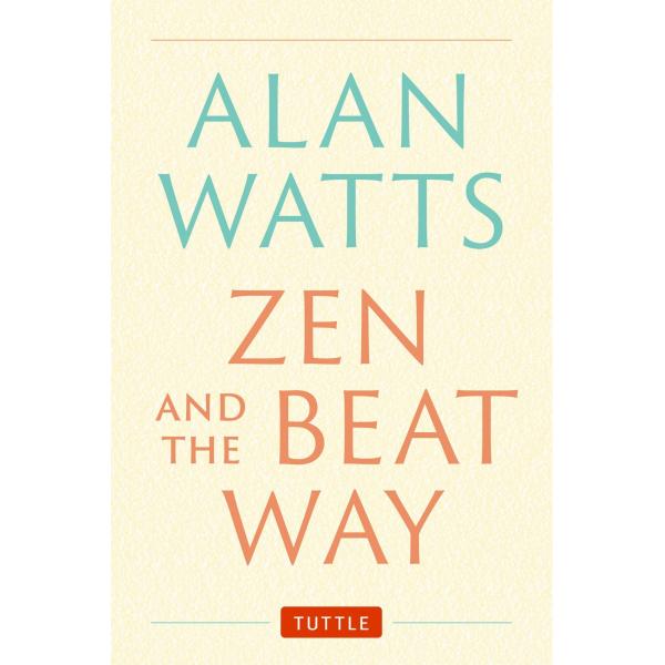 Alan Watts Zen and the Beat Way Book