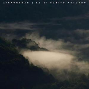Airportman Ed E Subito Autunno CD