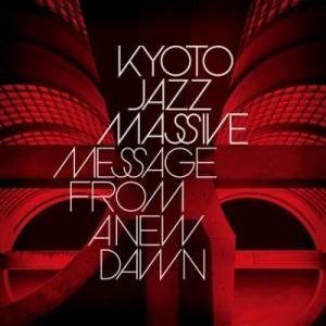 KYOTO JAZZ MASSIVE Message from A New Dawn LP