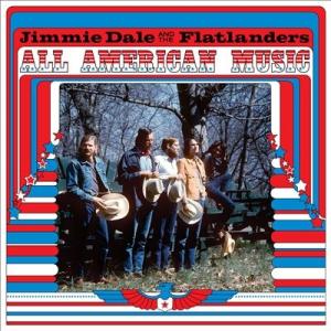 Jimmie Dale Gilmore &amp; The Flatlanders All American...