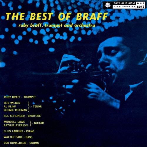 Ruby Braff ベスト・オブ・ブラフ＜期間限定価格盤＞ CD