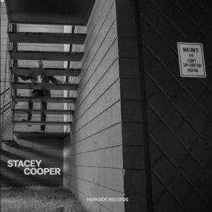 Stacey Cooper Who Am I / Can't Say I Love You (Pit...