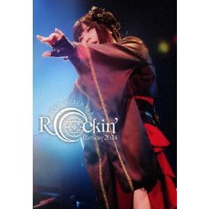 鈴華ゆう子 Rockin&apos; Birthday 2024 -CRADLE OF ETERNITY-＜通...