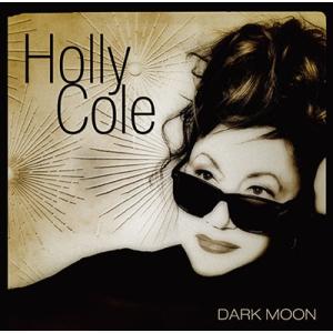 Holly Cole ダーク・ムーン - デラックス・エディション SHM-CD
