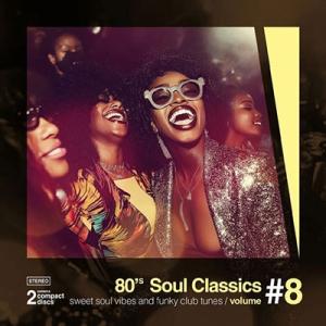 Various Artists 80's Soul Classics, Vol. 8 CD