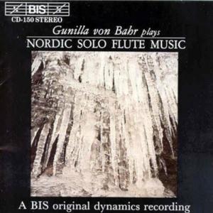 VON BAHR,G.&amp;R. NORDIC SOLO FLUTE MUSIC CD