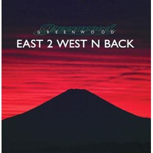 Greenwood East 2 West N Back CD