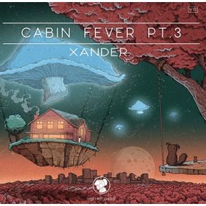 Xander. Cabin Fever Pt.3＜Blue Vinyl＞ LP
