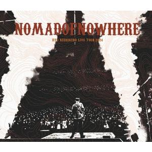 錦戸亮 錦戸亮LIVE TOUR 2024 ""NOMADOFNOWHERE"" ［Blu-ray ...