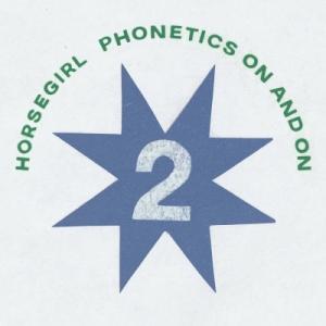 Horsegirl Phonetics On and On LP