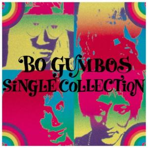 BO GUMBOS SINGLE COLLECTION＜完全生産限定盤/Color Vinyl＞ LP