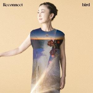 bird Reconnect＜完全生産限定盤＞ LP