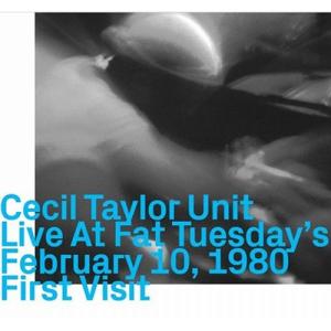Cecil Taylor Live At Fat Tuesday's February 10, 19...
