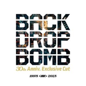 BACK DROP BOMB 30th Anniv. Exclusive Cut THAT'S THE WAY WE UNITE/TURN ON THE LIGHT 7inch Single