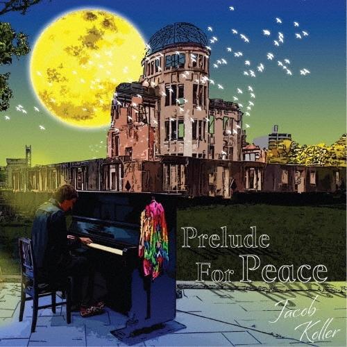 Jacob Koller Prelude For Peace CD