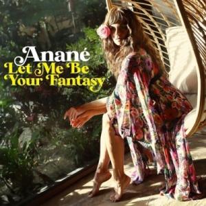 Anane Let Me Be Your Fantasy 12inch Single