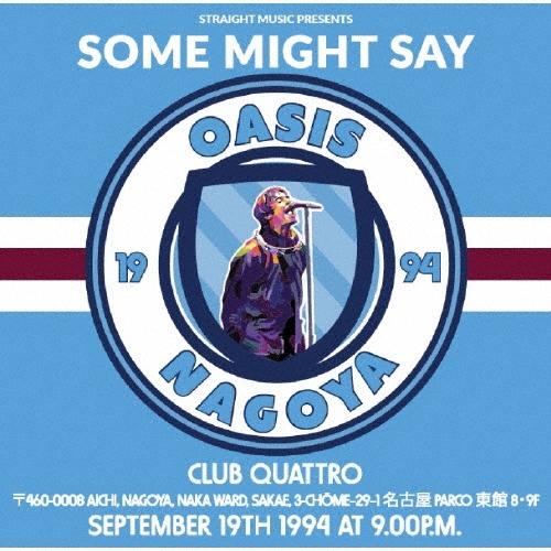 Oasis サム・マイト・セイ - ライヴ・イン 名古屋 1994 CD