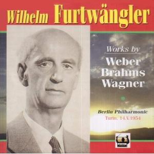 ヴィルヘルム・フルトヴェングラー ウェーバー: 歌劇「オイリアンテ」序曲、ブラームス: 交響曲第3番...