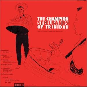 Various Artists The Champion Steelbands Of Trinida...