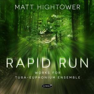 マット・ハイタワー Rapid Run - Works for Tuba-Euphonium Ens...