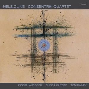 Nels Cline Consentrik Quartet CD