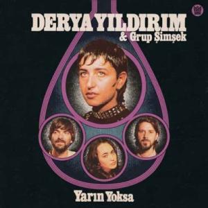 Derya Yildirim ヤルン・ヨクサ〜明日が来ないなら CD