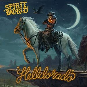 Spiritworld Helldorado CD